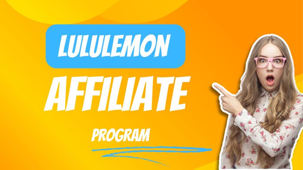 Lululemon Affiliate Program